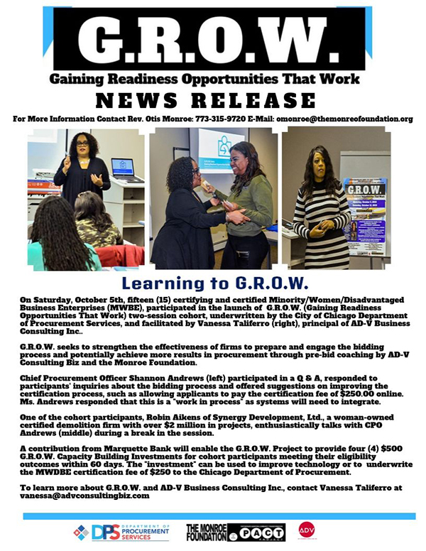 On Saturday, October 5th, fifteen (15) certifying and certified Minority/Women/Disadvantaged Business Enterprises (MWBE), participated in the launch of G.R.O.W. (Gaining Readiness Opportunities That Work) two session cohort, underwritten by the City of Chicago Department of Procurement Services, and facilitated by Vanessa Taliferro (right), principal of AD-V Business Consulting Inc..
